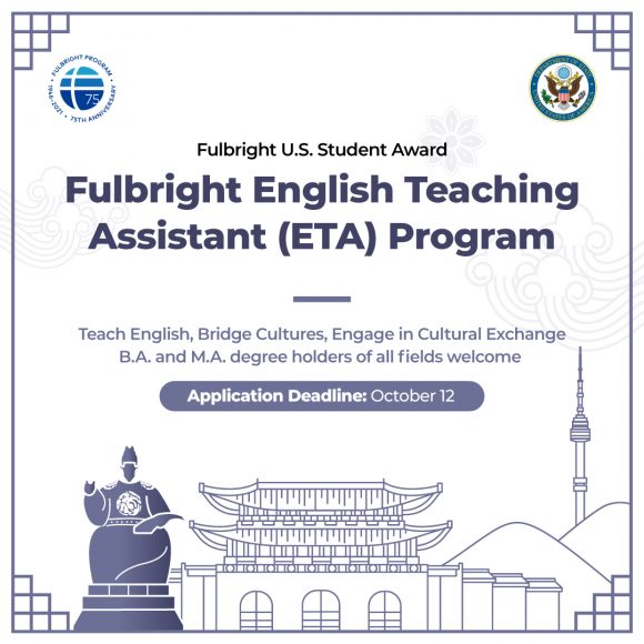 2022-2023 Fulbright English Teaching Assistant (ETA) Program 2022-2023 Fulbright English Teaching Assistant (ETA) Program