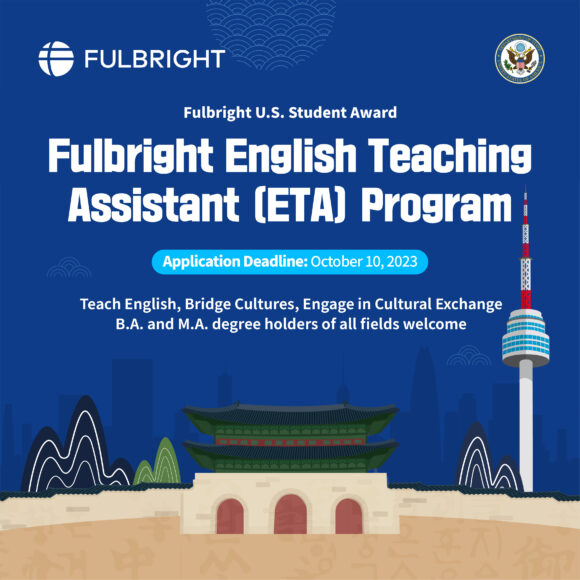 2024-25 Fulbright English Teaching Assistant (ETA) Program