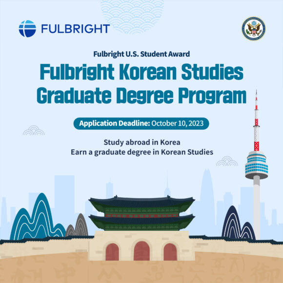 2024-25 Fulbright Korean Studies Graduate Degree Program