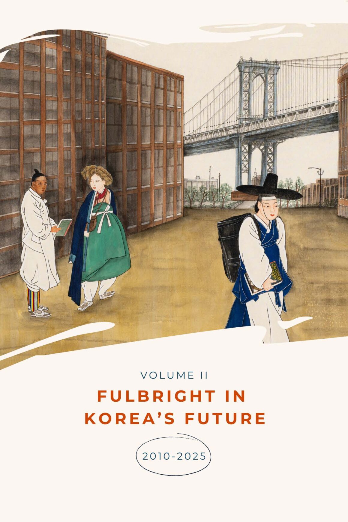 Fulbright in Korea’s Future: Volume II