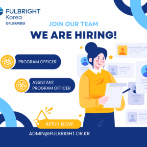 Fulbright 장학 담당자 채용 Fulbright 장학 담당자 채용